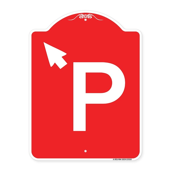 PWith Up Arrow Pointing Left, Red & White Aluminum Architectural Sign, 18" x 24", RW-1824-23510